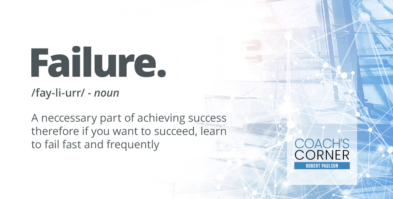 There is no such thing as failure, only feedback.