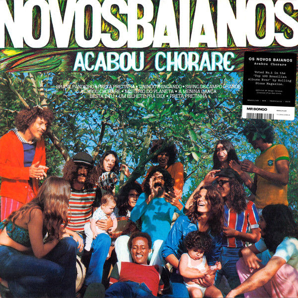 Acabou Chorare - Novos Baianos