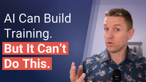 AI Can Build Training. But It Can’t Do This.