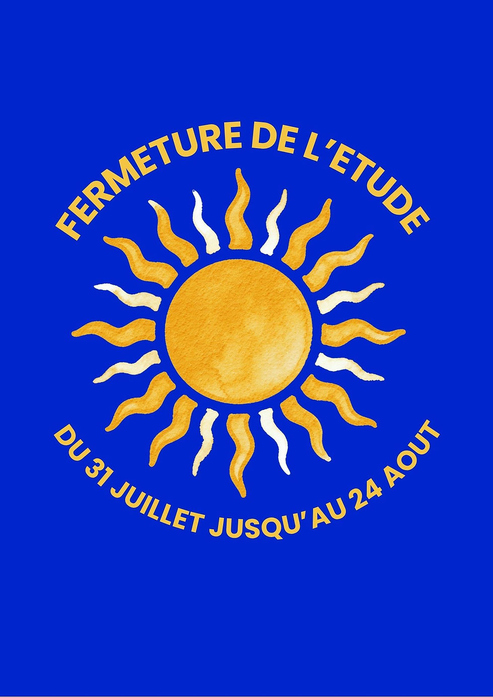 FERMETURE DE L'ETUDE POUR LES VACANCES