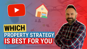 Which Property Strategy is Best For You?
