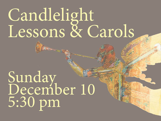 Trinity Episcopal Asheville: Candlelight Lessons & Carols (December 10th at 5:30 p.m.)