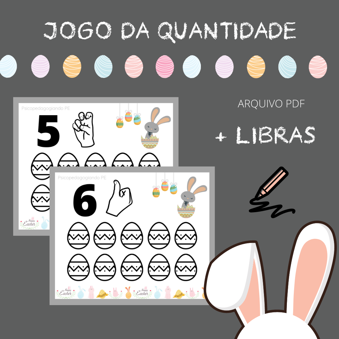 JOGO DA QUANTIDADE + LIBRAS (PÁSCOA)