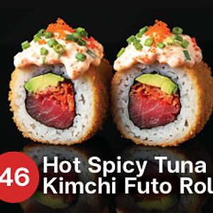 NR.46 Hot spicy tuna kimchi futo roll
