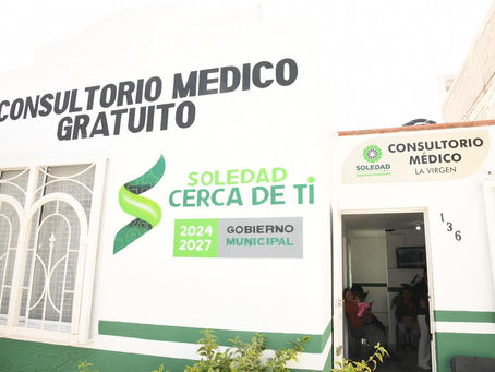 Ayuntamiento de Soledad garantiza salud gratuita con siete consultorios médicos.