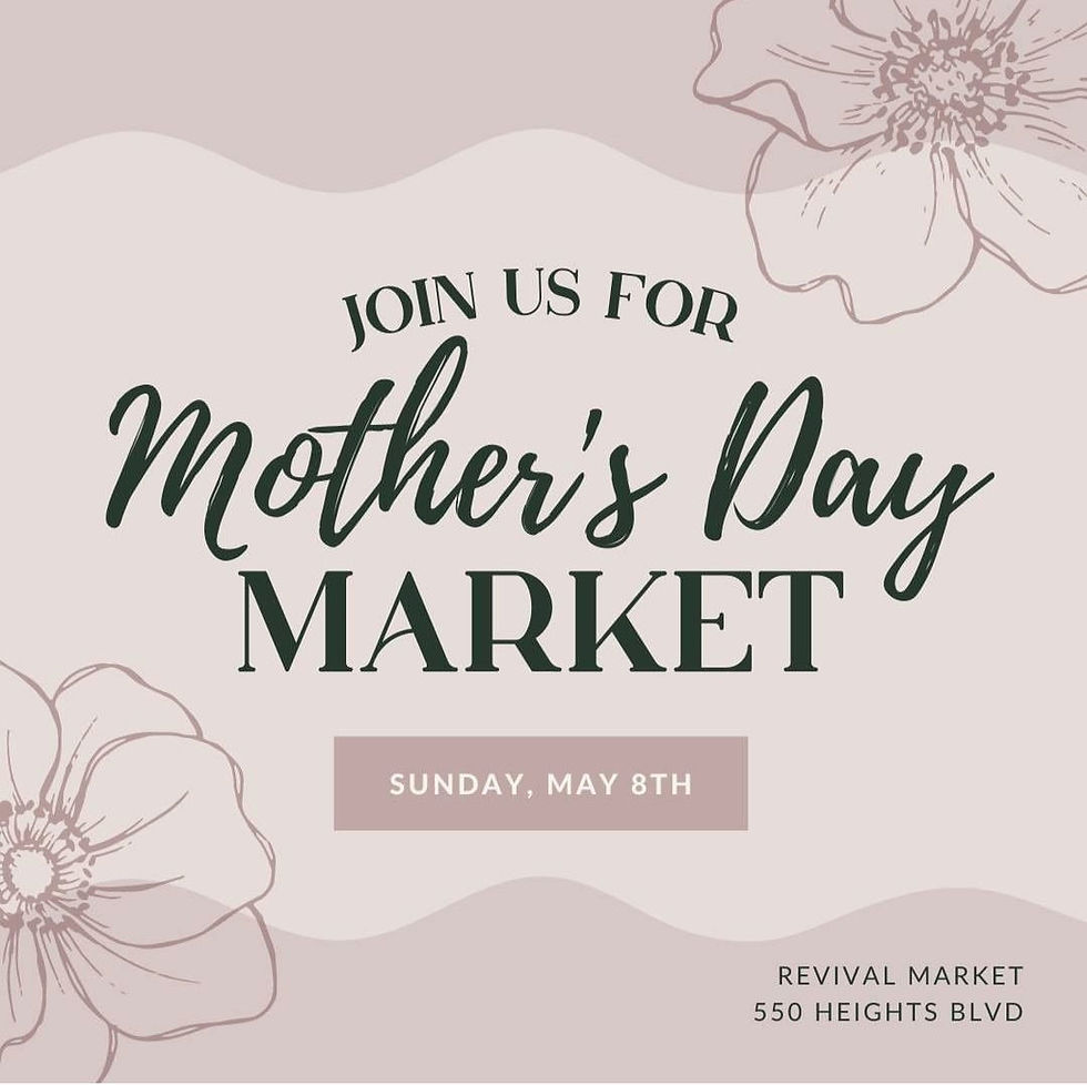 Revival Mother's Day Market