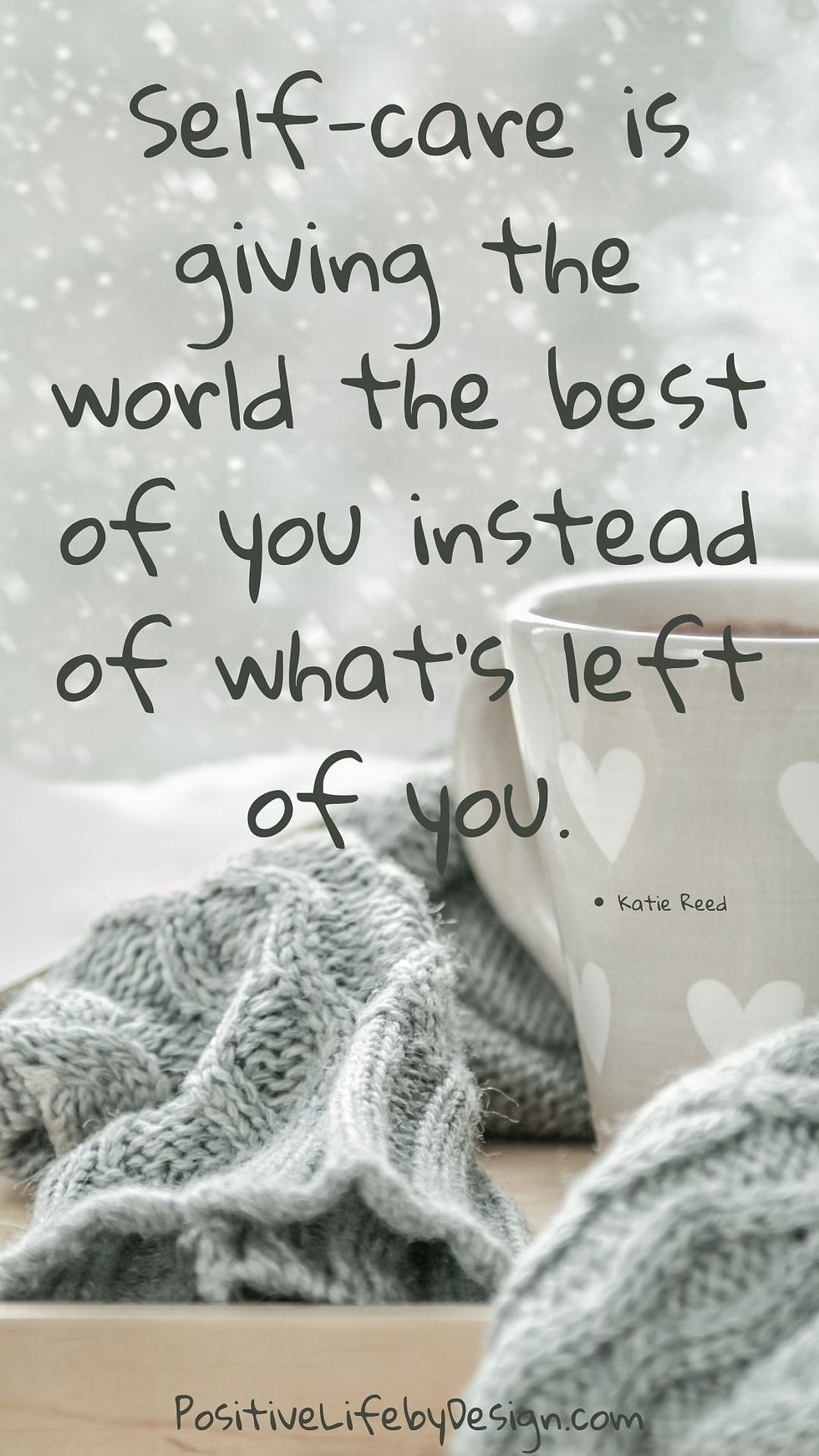 Mug of Hot Chocolate and Blanket with snow in the background - Quote below added