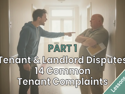 Lesson & Activities - PART 1 - Tenant & Landlord Disputes - 14 Common Tenant Complaints