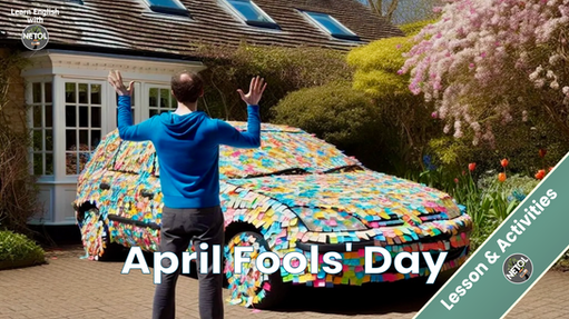Lesson & Activities - What Is April Fools' Day?