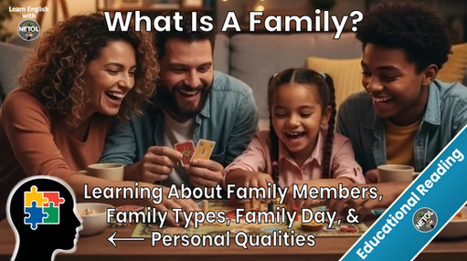 Edublog - What Is a Family?  Learning About Family Members, Family Types, Family Day & Personal Qualities