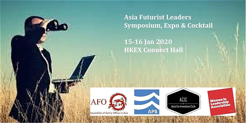 Asia Futurist Leaders Symposium, Expo & Cocktail