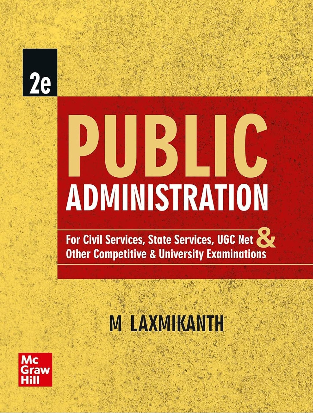 Public Administration by M Laxmikanth of McGraw Hill available