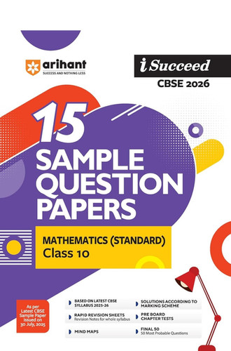 World Standard Question Paper 15 Sample Question Papers (i Succeed) CBSE 2026 Math(Standard) CL 10 by ...
