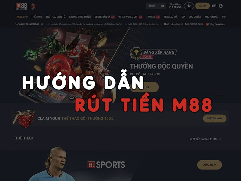 Hướng dẫn rút tiền tại M88 chi tiết nhất
content media