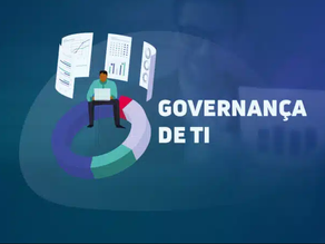 O que é Governança de TI e qual a utilidade na sua empresa?