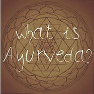 what is ayurveda