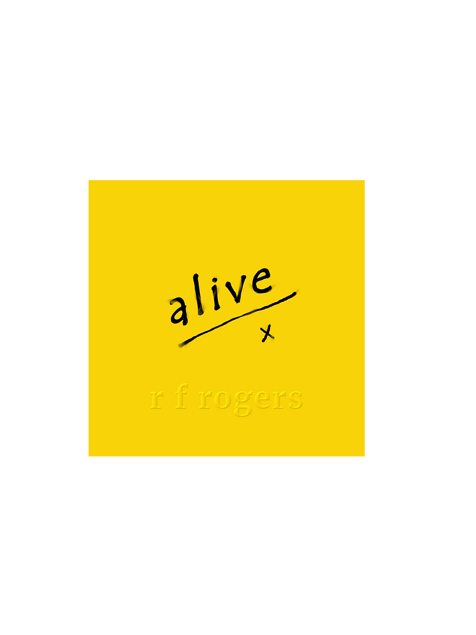 Alive - OUT NOW!