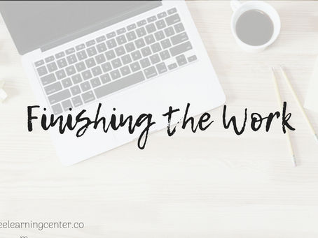 Finishing the Work