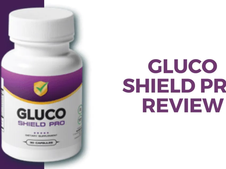 Gluco Shield Pro Review: Does It Really Support Healthy Blood Sugar Levels?