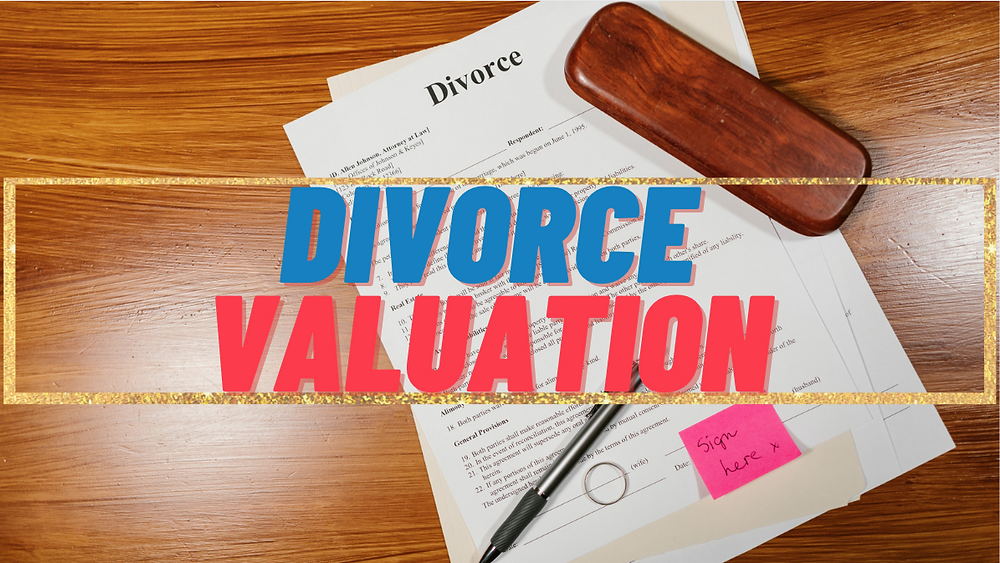 Business Valuation In Divorce Proceedings