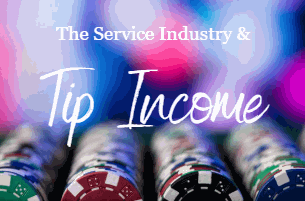 The service industry in Las Vegas can use their tips to qualify for a home loan. 
