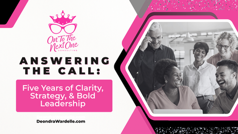 Answering the Call: 5 Years of Clarity, Strategy, and Bold Leadership