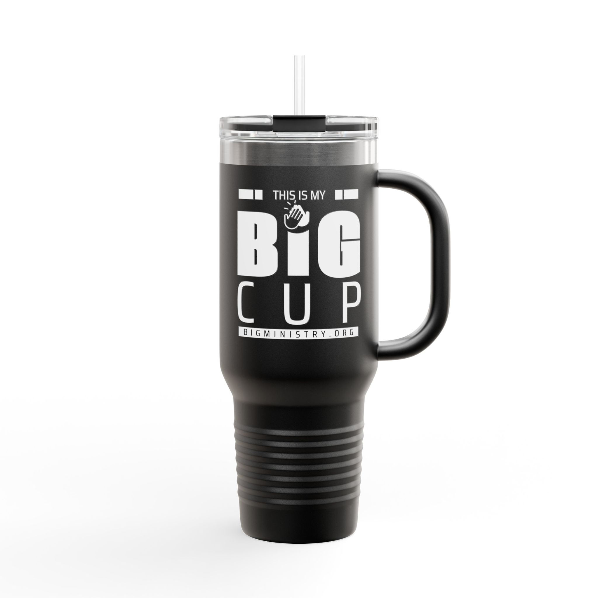 BiG 40oz Insulated Travel Mug | "This Is My BiG Cup"