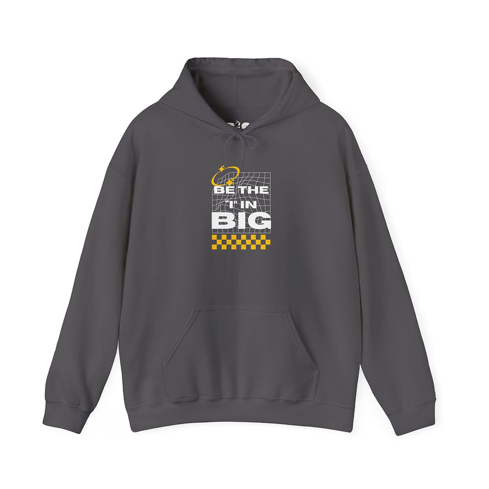 Thumbnail: Adult Hoodie | "Be The "i" In BiG"