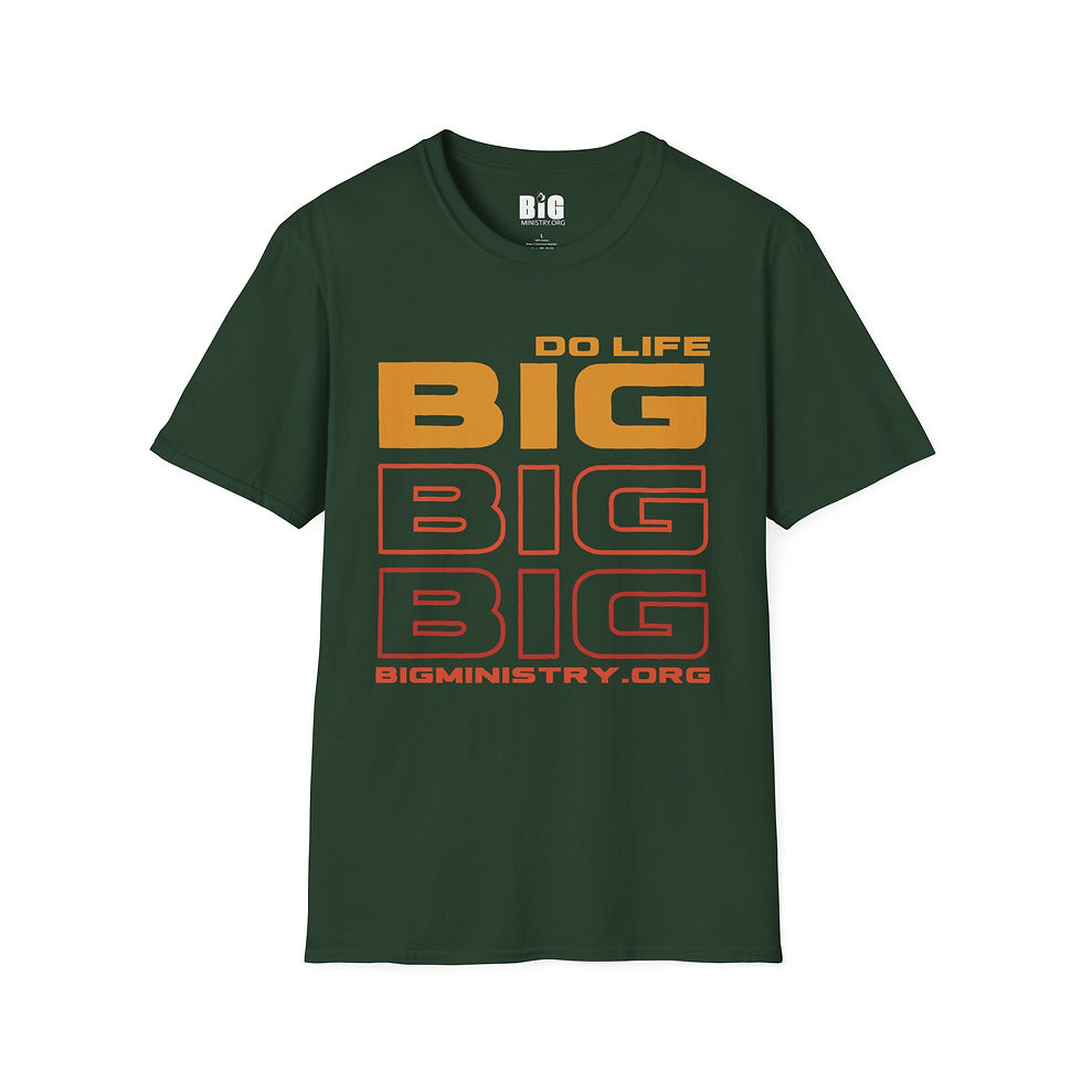 Thumbnail: Adult T-Shirt | "Do Life BiG"
