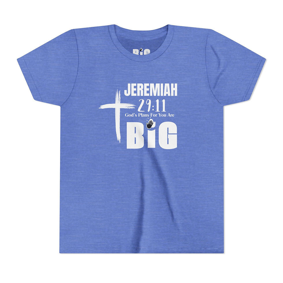 Thumbnail: Youth Short Sleeve Tee | Jeremiah 29:11 "God's Plans For You Are BiG"