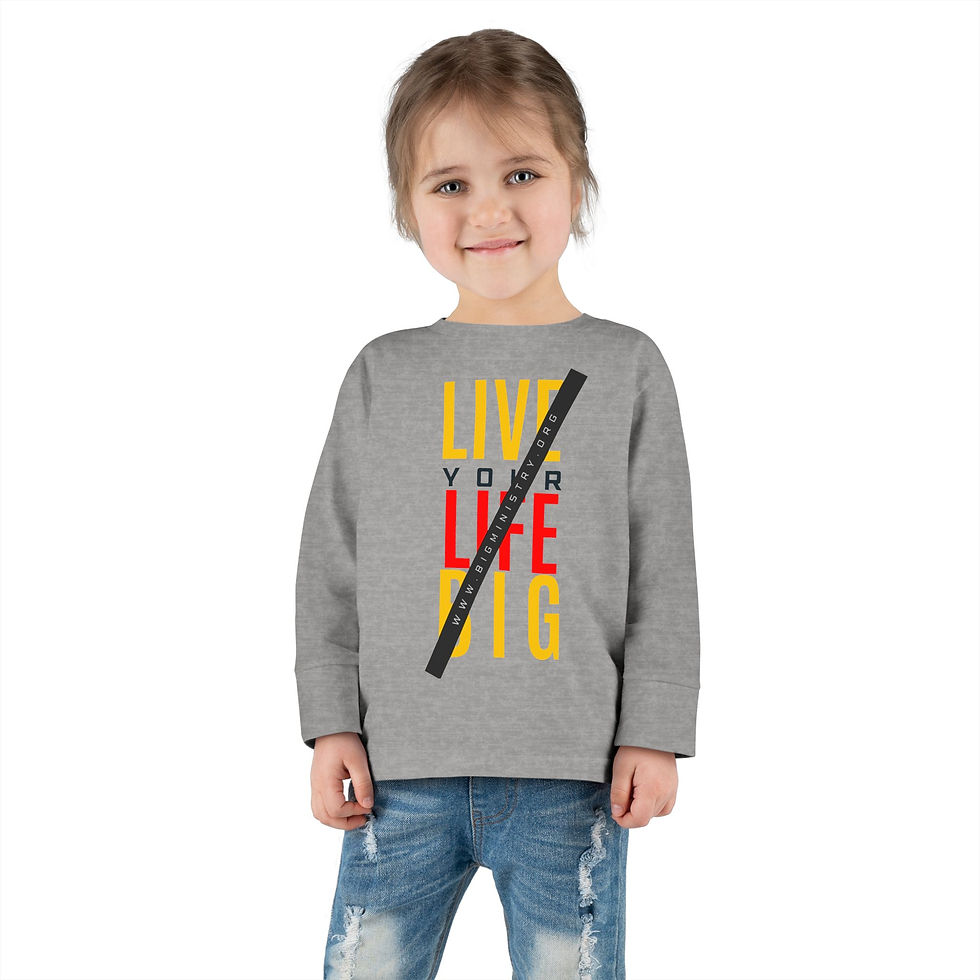 Thumbnail: Toddler Long Sleeve | "Live Your Life BiG"