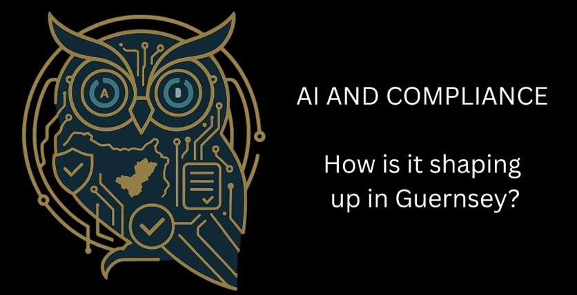 AI in Compliance: How It’s Shaping Up in Guernsey
