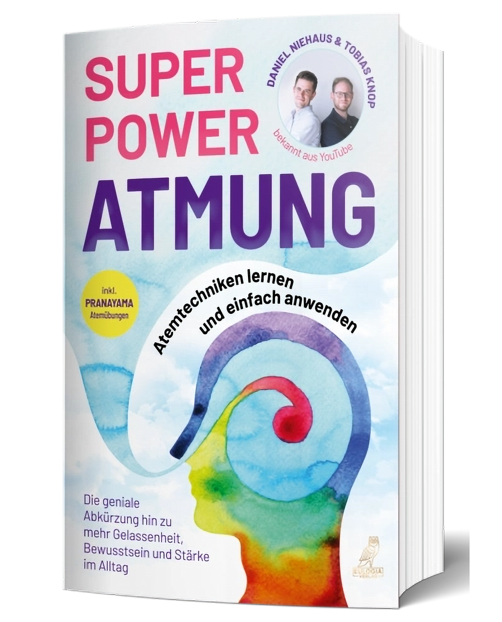 Buchcover: Gesundheitsratgeber Superpower Atmung von Tobias Knop mit Techniken zur Stärkung der Vitalität und Gesundheit.