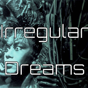 Irregular Dreams