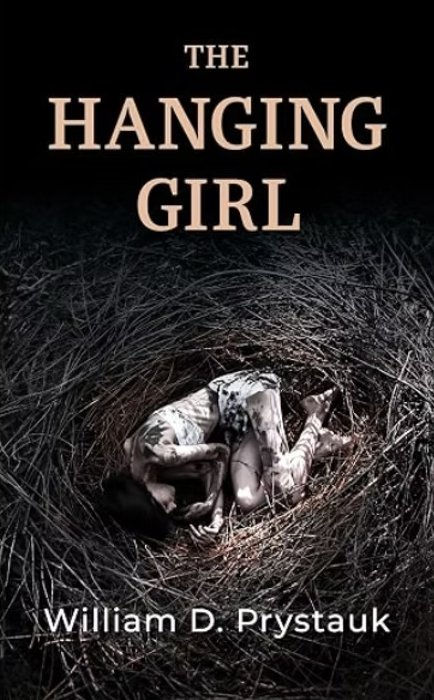 Horror Mystery - "The Hanging Girl" by William D Prystauk - Great Read!
