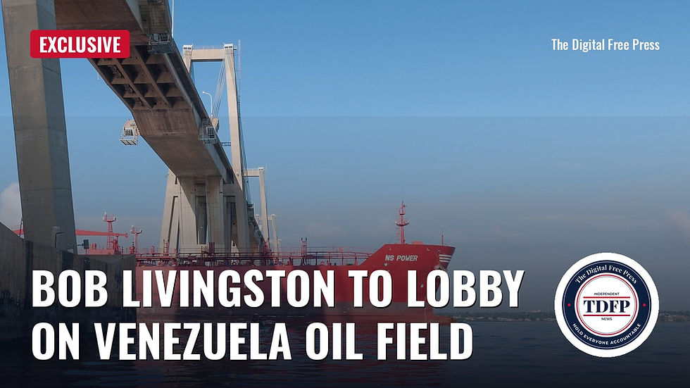 An oil tanker passes under the bridge over Lake Maracaibo in Venezuela, with the words Bob Livingston to Lobby on Venezuela Oil Field