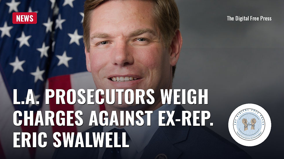 Official congressional portrait of former Rep. Eric Swalwell (file photo), with the headline “L.A. prosecutors weigh charges against ex-Rep. Eric Swalwell,” a red NEWS tag and the TDFP logo.