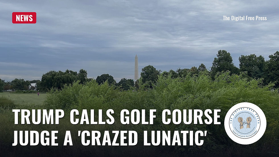 The Washington Monument seen from East Potomac Golf Links with the headline "Trump calls judge a crazed lunatic as court fight over D.C. golf course heats up" and a red NEWS tag