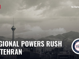 The Tehran skyline with Milad Tower and the Alborz Mountains, with the words Regional Powers Rush to Tehran