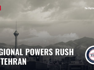 The Tehran skyline with Milad Tower and the Alborz Mountains, with the words Regional Powers Rush to Tehran
