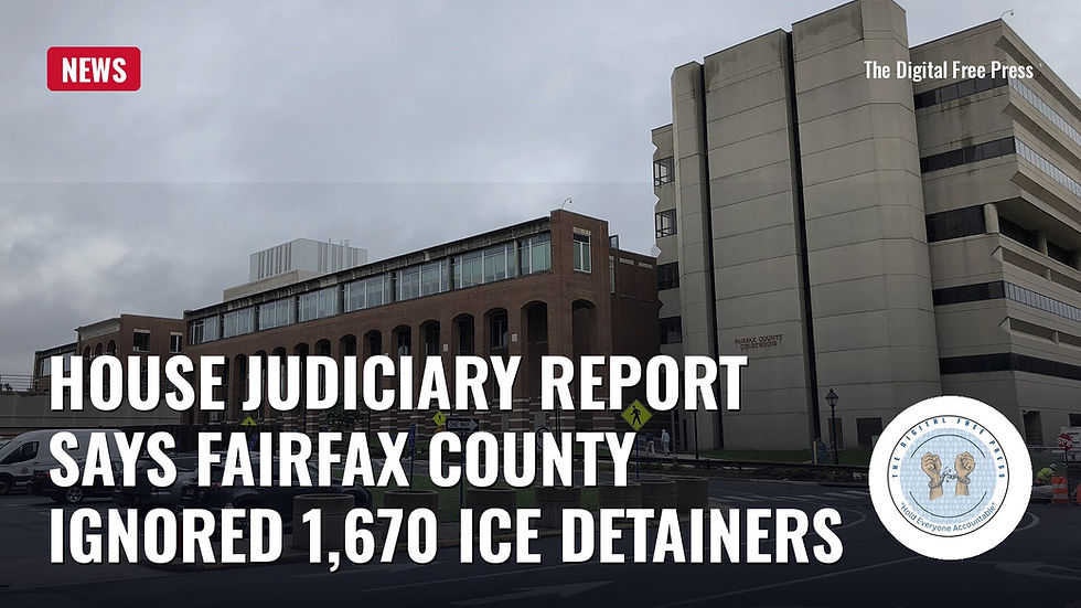 The Fairfax County Courthouse in Virginia with the headline "House Judiciary report says Fairfax County ignored 1,670 ICE detainers" and a red NEWS tag
