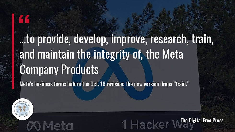 Card quoting Meta’s earlier business terms: “to provide, develop, improve, research, train, and maintain the integrity of, the Meta Company Products,” noting the new version drops “train,” over a darkened photo of the Meta headquarters sign.