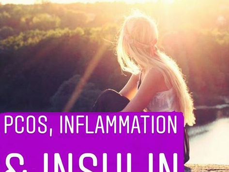 PCOS, Inflammation & Insulin