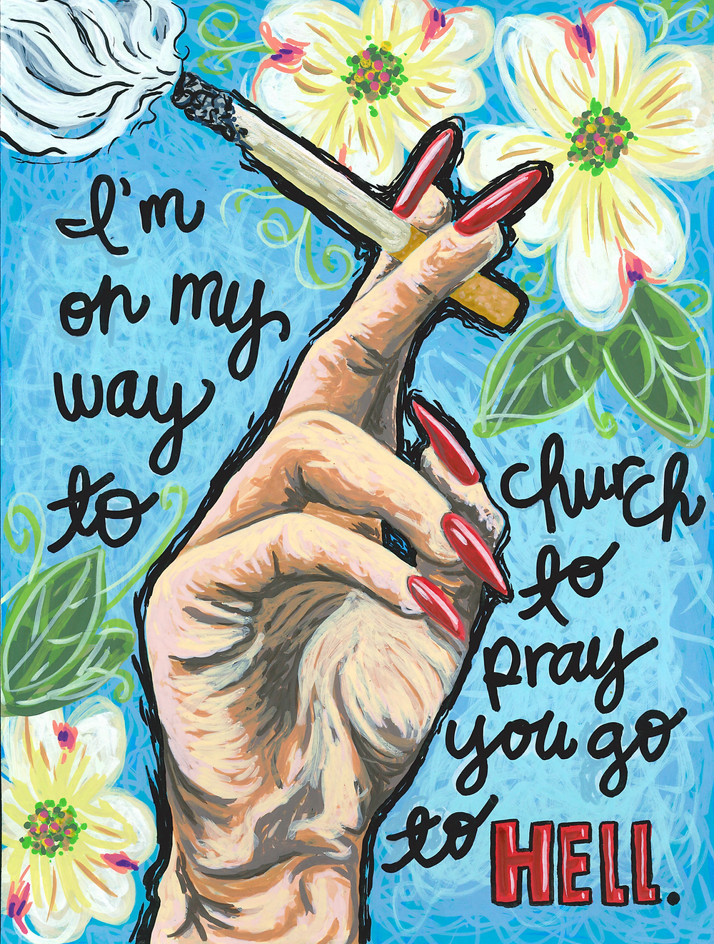 Church/praying hands sticker with the text: “I’m on my way to church pray you go to hell."