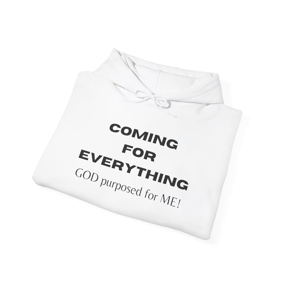 Thumbnail: "Coming for Everything" Hooded Sweatshirt