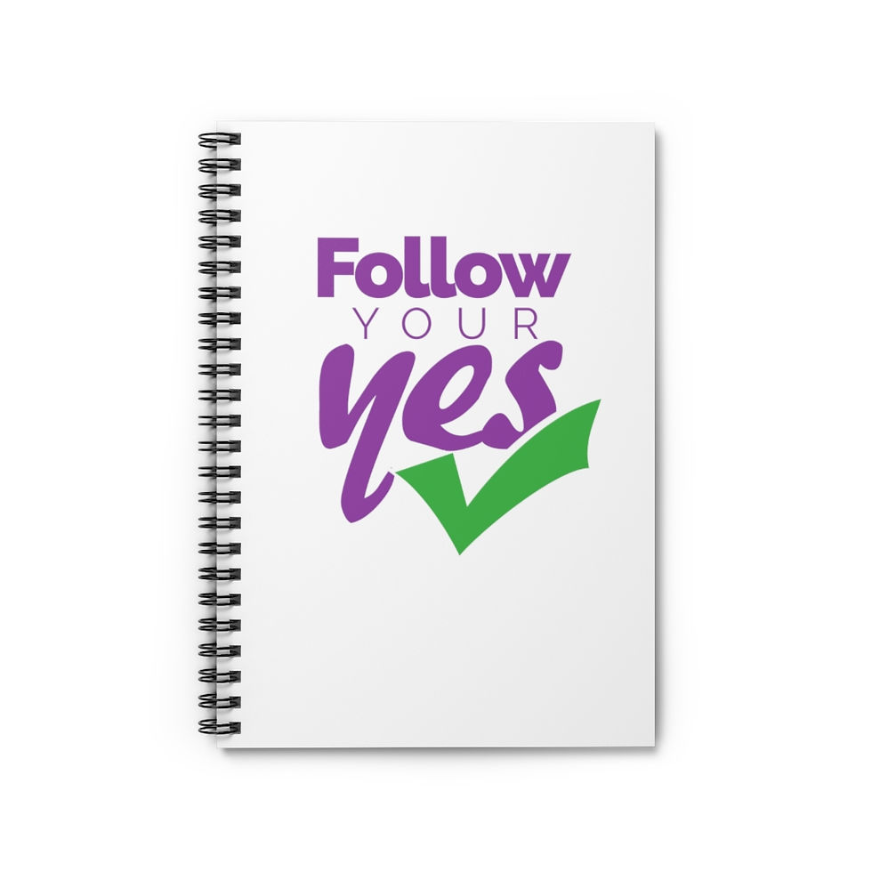 Thumbnail: "Follow Your Yes" Spiral Notebook - Ruled Line