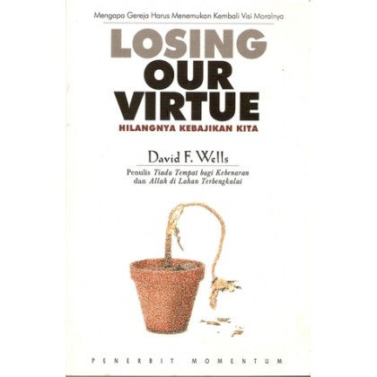 Hilangnya Kebajikan Kita