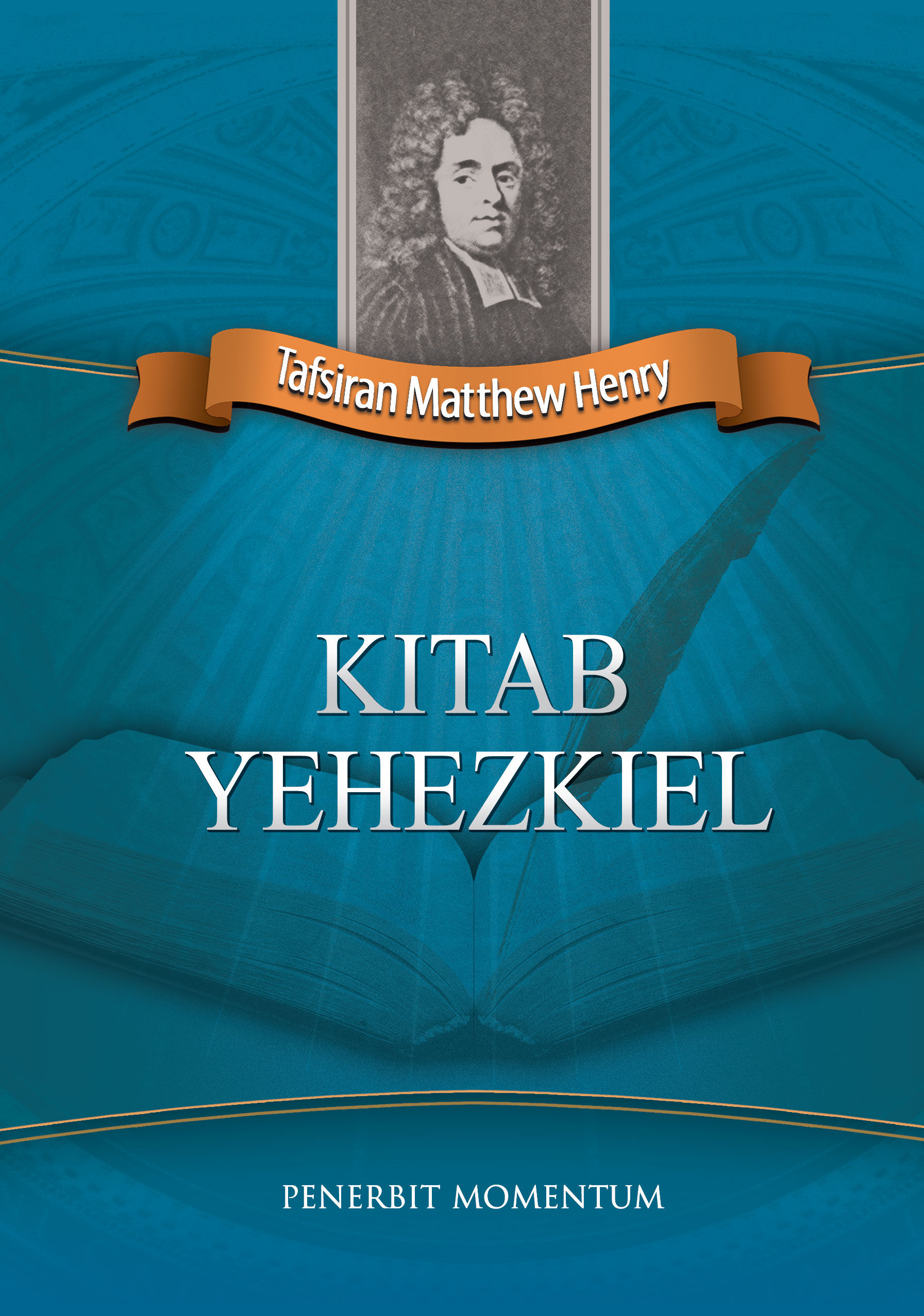 Matthew Henry: Kitab Yehezkiel HC