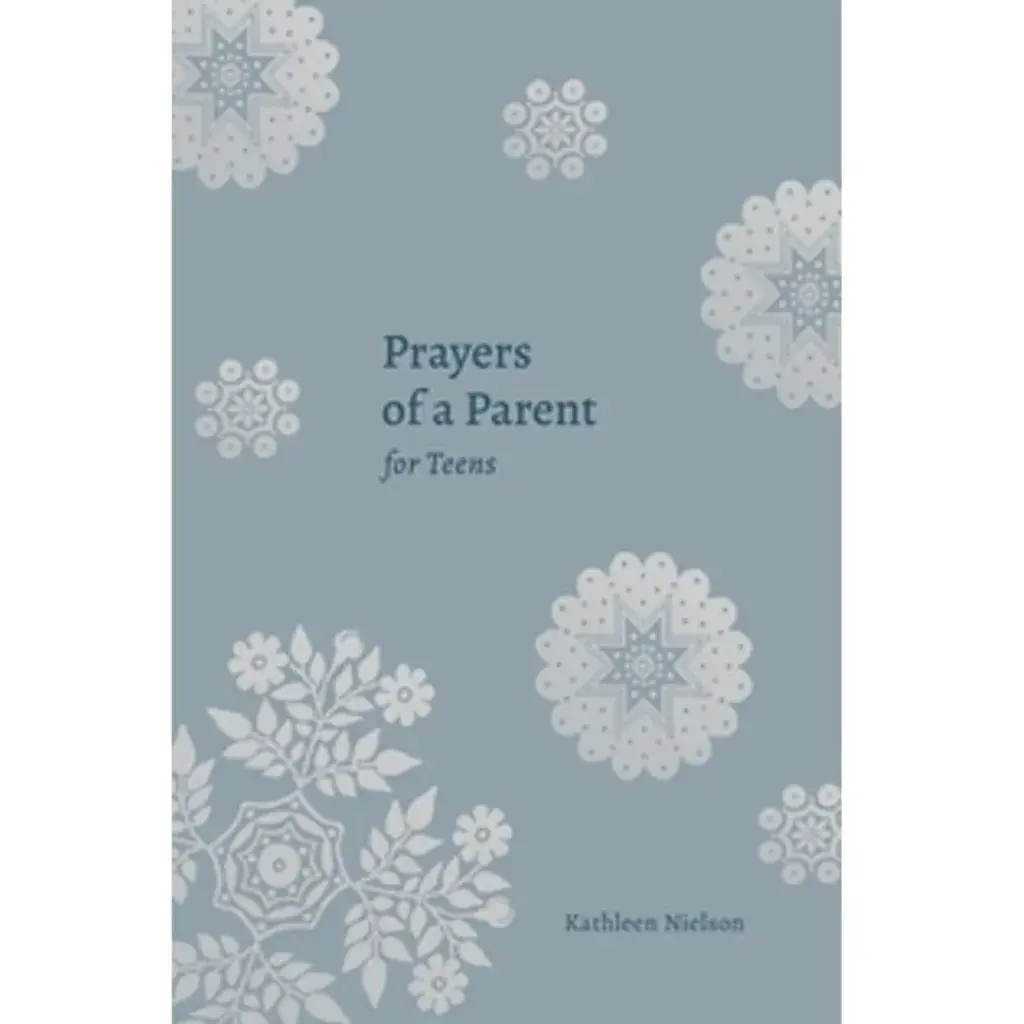 Prayers of a Parent for Teens