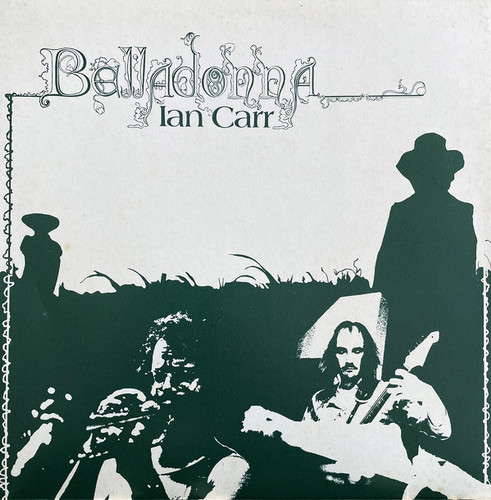 IAN CARR LP Belladonna (180 Gram Heavyweight Vinyl) Gatefold Cover